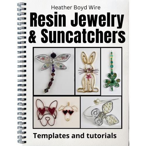 Resin Jewelry and Suncatchers ebook // Wire UV Resin Jewelry Making Patterns
